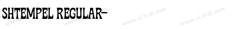 Shtempel Regular字体转换 Shtempel Regular字体转换